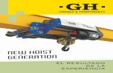 NEW HOIST GENERATION - GH Cranes & Components · 5m/min 8m/min Elección de velocidades. Suavidad de movimientos. Control de aceleraciones y deceleraciones, evitando balanceos peligrosos.