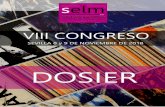 ÍNDICE - VII Congreso SELMcongresoselm.com/es/dossier.pdf · Nuestro objetivo, mediante la organización del VIII Congreso SELM, será dar a conocer los resultados de la investigación,