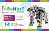 INGENIUS STEM CENTERrobotools.mx/download/ingenius.pdf · Mediante el uso del nuevo y mas novedoso robot de LEGO Education EV3, los visitantes se adentran a la ingeniera robótica,