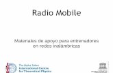 08-Radio Mobile-es-v1.2 [Modo de compatibilidad] - … · Metas ‣Comprender los conceptos básicos requeridos para empezar a trabajar con Radio Mobile, un paquete de software (para