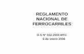 REGLAMENTO NACIONAL DE FERROCARRILES - …cal.org.pe/pdf/diplomados/04reglamento.pdf · CONFORMACIÓN DE LA VÍA FÉRREA • Infraestructura de la Vía Férrea: Plataforma, muros