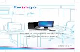 Manual de instalación, con˜guración M on˜guración y ... · 1 M on˜guración Sof T Manual de instalación, con˜guración y uso de la aplicación Softphone de Twingo para PC
