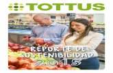 G4-3, G4-5 - Tottus.com · la atención del cliente. Ampliamos nuestro Programa de Desarrollo de Líderes TOTTUS en Perú, integrando a supervi- ... marca más valiosa en Chile según