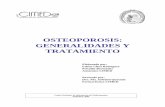 Osteoporosis: generalidades y tratamiento - Salud y … · La prevención de la osteoporosis es casi o más eficaz que su tratamiento, por lo que en el presente material se hace un