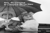 Nits de Cinema al Claustre de La Nau - uv.es · Nits de Cinema al Claustre de La Nau dv 13 Cleo de 5 a 7 Agnès Varda, 1962, 90’ dg 15 Rosa Luxemburgo Margarethe von Trotta, 1986,