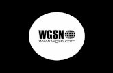 WGSN permite tomar decisiones de diseño acertadas ... · WGSN permite tomar decisiones de diseño acertadas, analizando tendencias de la moda, comercio y comportamiento del consumidor,