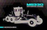 MOTONIVELADORA - estaticos.qdq.com · modelos de motoniveladora Hidromek MG330, cuya durabilidad y rendimiento ... maximizar la vida útil. Vertedera (hoja) Embrague deslizante de