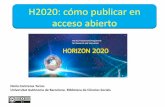 H2020: cómo publicar en acceso abierto - Dipòsit … la visibilidad del autor, lo que supone más citas Más posibilidades de acceder a artículos de investigación sin aumentar