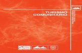 TURISMO Manual dirigido a estudiantes TURISMO COMUNITARIO · Buena práctica Turismo Comunitario Proyecto Centro de Desarrollo Rural FSG 963 Universidad del Valle de Guatemala y Fundación