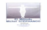 EL METODO- TEORIA - El Método Michel Stephan · de ayunos secos o húmedos sucediéndose). Se aplican en función de la naturaleza de las sobrecargas ... Técnica mediante los fluidos,