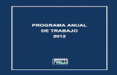 PROGRAMA ANUAL DE TRABAJO 2012 - …sc.inegi.org.mx/repositorioNormateca/PT2012.pdf · económica y seguir impulsando el bienestar social y la sustentabilidad ambiental del país.