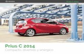 Compacto, divertido y enérgico Prius C 2014naguabotoyota.com/wp-content/themes/automotive/images...Sistema de encendido Electrónica con sistema de Ignición Directa Toyota (TDI)