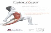 Columna lumbopélvica - Yoga unido a la fisioterapia y ...yoga-terapeutico.com/wp-content/uploads/2017/04/programa.pdf · • Estructura ósea interna • Función de las células
