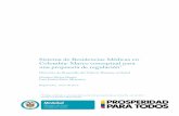 Sistema de Residencias Médicas en Colombia: Marco ... Talento... · Sistema de Residencias Médicas en Colombia Marco conceptual para una propuesta de regulación. 1. Objetivos y