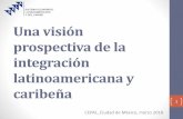 Una visión prospectiva de la integración latinoamericana y ... · Factores de producción del ecosistema digital (10), Marco institucional y regulatorio (10), Nivel de competencia
