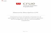 Memoria descriptiva CPP - tic.crue.orgtic.crue.org/wp-content/uploads/2016/07/Memoria-proyecto-Hércules.pdf · Memoria descriptiva CPP Infraestructura semántica basada en el paradigma