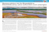 MERCADOS Renovables en la República Dominicana, …€¦ · Janáriz opina que “el mercado ya est ... lada de esta fuente de energía es de unos 600 Mw, ... zación de aerogeneradores