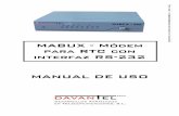 MABUX - Módem para RTC con interfaz RS-232 … · MABUX - Módem para RTC con interfaz RS-232. Manual de Uso 2 MABUX - Módem para RTC con interfaz RS-232. Manual de Uso Versión: