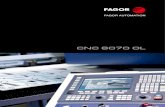CNC 8070 OL - Fagor Automation · Video cámaras Módulos adicionales Modems / Wifi Paneles de mando inteligentes Corte por láser Punzonadora Perfiladora Rectificadora Dispositivos