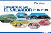 Estrategia de País - BCIE: Banco Centroamericano de ... · estrategia de país | el salvador 2015-2019 2 Tegucigalpa, Honduras, 2016. ... de importantes obras de infraestructura