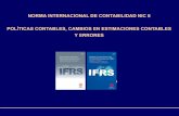 NORMA INTERNACIONAL DE CONTABILIDAD NIC 8 …institutodeniif.com/.../2017/05/NIC-8-2015-NIC-10-2014-mas-casos.pdf · “La gerencia al aplicar su juicio en el desarrollo y aplicación