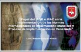 “Papel del IASB e IFAC en la implementación de las … · Nicaragua Panama Peru Uruguay Venezuela (2010) (Proposed) (May 19 04) (2009) 2008-10. 19/11/2007 Rafael Rodríguez Ramos