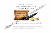 PETICIÓN DE DIVORCIO CON HIJOS - Arizona … · Para poder presentar una demanda de divorcio en Arizona, ... la Citación judicial ... temas de menores (clase dirigida a los padres).