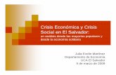Crisis Económica y Crisis Social en El Salvador - … · Fuente: El Diario de Hoy, 28 de mayo de 2008. Según el último informe de la FAO (2008): ... envíos de remesas Recesión