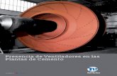 Presencia de Ventiladores en las Plantas de Cemento · Presencia de Ventiladores en las Plantas de Cemento. Disposición típica de los ventiladores en las plantas ... incrementa