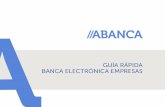 Puede acceder a su Banca Electrónica de Empresas …€¦ · Puede acceder a su Banca Electrónica de Empresas desde la página de ABANCA (), pulsando en la pestaña Para tu empresa