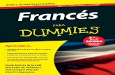 Francés - planetadelibros.com · turistas y a cualquier persona que necesite un ... En el banco ... Existe una enorme cantidad de palabras similares en francés y español.