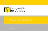 Manual de Identidad Visual - Universidad de los Andes · Logosímbolo y área de reserva en impresos ... Nuevos Medios ... El uso permanente de los colores amarillo y negro y la figura