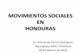 MOVIMIENTOS SOCIALES EN HONDURAS - … · MOVIMIENTOS Y ORGANIZACIONES MAGISTERIALES 3. CARACTERÍSTICAS ACTUALES: i. Fortalezas: e)Tiene afiliados en todas las escuelas y colegios