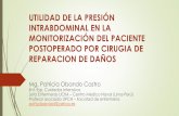 UTILIDAD DE LA PRESIÓN INTRABDOMINAL EN LA …uciperu.com/uciperu_archivos/utilidadpia.pdf · •Control de hemorragia •Empaquetamiento •Control de contaminación •Cierre temporal