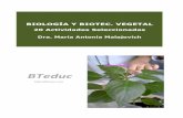 Dra. Maria Antonia Malajovich - BioTecnologia · 4 BIOLOGÍA Y BIOTECNOLOGIA VEGETAL ... Por eso es particularmente grave la destrucción de 11 millones de Ha de bosques y la ...