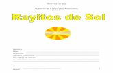 Cuadernillo Rayitos de Sol - Conquismania · Cuaderno de trabajo para Aventureros Clase JA Nombre: _____ ... Los miembros de la familia se cuidan mutuamente B) En la siguiente sopa