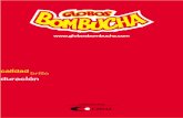 globosbombucha.comglobosbombucha.com/downloads/catalogo_Bombucha.pdf · es decir, con moldes de acero inoxidable o cerámica ... I os globos publicitarios son una herramienta de comunicación
