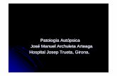 Patología Autópsica José Manuel Archuleta Arteaga … · fetal presenta pérdida del conocimiento y parada cardiorrespiratoria irreversible a maniobras. Diagnósticos macróscopicos.