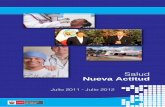 Salud Nueva Actitud - BVS Minsabvs.minsa.gob.pe/local/minsa/1970-1.pdf · Ministro de Salud Edición, diagramación y corrección: Dr. Percy Luis Minaya León ... ECOGRAFÍA Y LABORATORIO