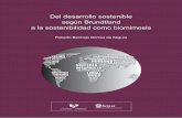 Del desarrollo sostenible según Brundtland a la ... · Vías hacia la sostenibilidad de los países OCDE ... de la amenaza de vivir en un planeta irremediablemente ... Del desarrollo