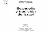 Evangelio y tradición de Israel - mercaba.org EVD/073_evangelio_y_tradici… · tradición, cuando se recibe y se transmite en determinadas ... las palabras, sino por los hechos