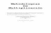 Metodologías De Multiplicación - eomtc.com COURSES/SpanishPDF... · Prueba Personal: Haga esta prueba después de que usted terminar de estudiar el capítulo. Intente contestar