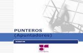 PUNTEROS (Apuntadores) - Vanessa Borjas · punteros hacen más rápido el trabajo de los arrays. Entonces, la notación con arrays es un método disfrazado de empleo de punteros.