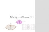 Matemáticas III · partir de los cortes de un plano en conos, obteniéndose la circunferencia, elipse, hipérbola y La parábola, de la cual se analizan sus propiedades, ecuaciones