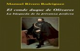 El conde duque de Olivares - iulce.esiulce.es/wp-content/uploads/2018/01/Promo-Conde-Duque.pdf · de Historia Moderna en la Universidad Autónoma de ... decadencia de España, ...