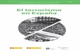 El terrorismo en España - memorialvt.com · La transición a la democracia EL TERRORISMO EN ESPAÑA 5 ¿QUÉ ES EL TERRORISMO? ... democracia y ambas fases son distintas de la transición.