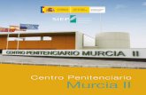 Centro Penitenciario Murcia II - Secretaría General de ... · ingresos r.cerrado enf rm Ía (camas) total ... alicante ii (villena) ... en construcciÓn hospital municipio superficie