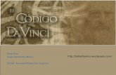 El Código da Vinci - tallerdavinci.files.wordpress.com · – libros apócrifos intertestamentarios; y las versiones de libros de la Biblia, en hebreo y arameo, más antiguas que