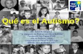 ¿Qué es el autismo?fundacionsoycapaz.org.pa/images/blogs/simposios/simposio1... · 2015-07-13 · sentirá que algo en su conducta es ... de nacimiento puede predecir en que día