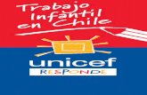 En Chile trabajan cerca de - UNICEFunicef.cl/web/wp-content/uploads/doc_wp/Cartilla trabajo infantil.pdf · nocivo para su salud o para su desarrollo físico, mental, espiritual o